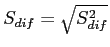 \(S_{dif} = \sqrt{S_{dif}^2}\)