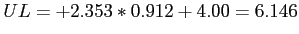 \(UL = +2.353*0.912+4.00 = 6.146\)